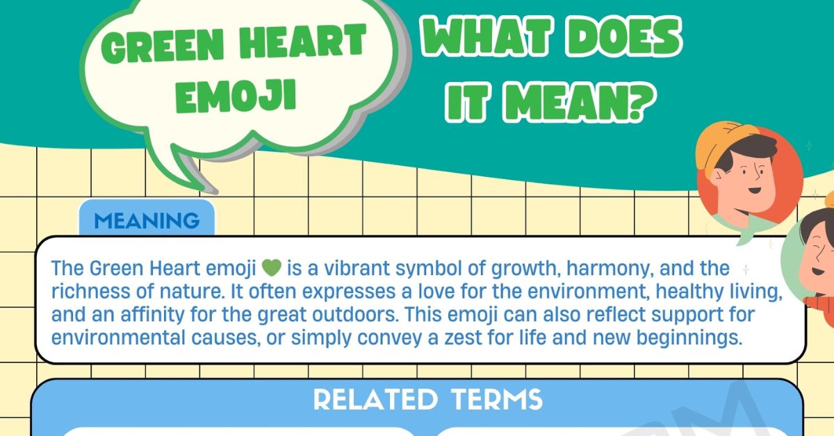 Green Heart Meaning What Does Green Heart Emoji Mean? • 7ESL