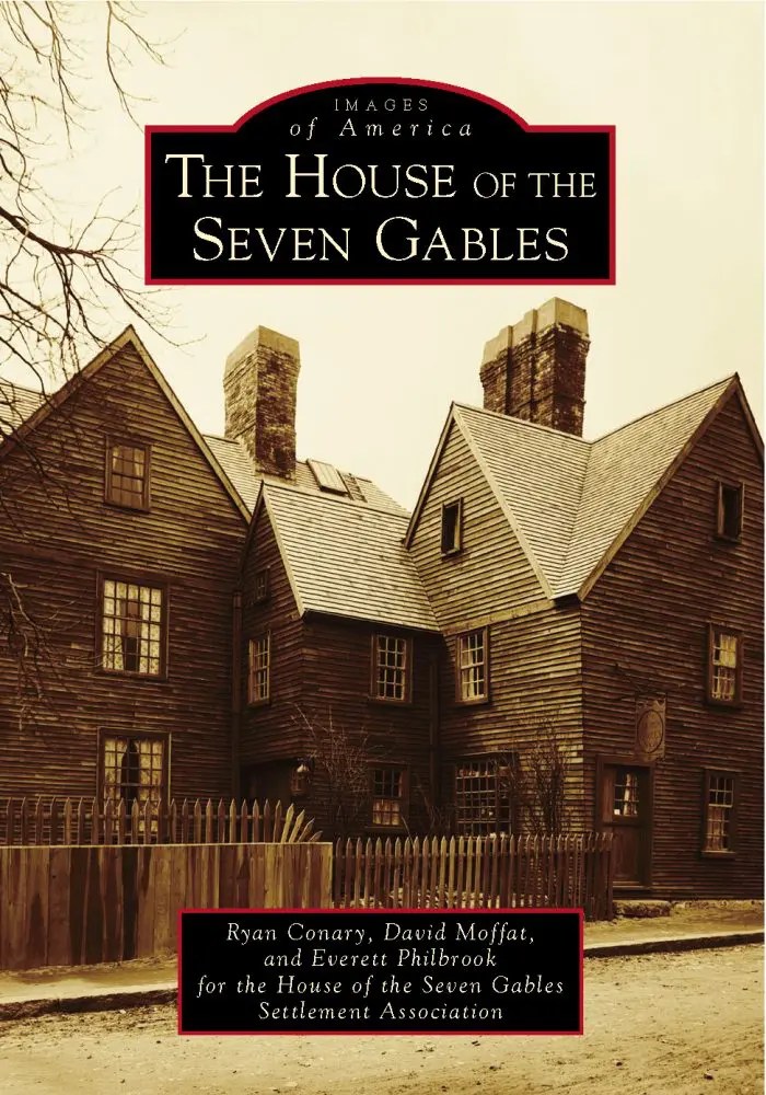 Images of America The House of the Seven Gables Book Panel The House