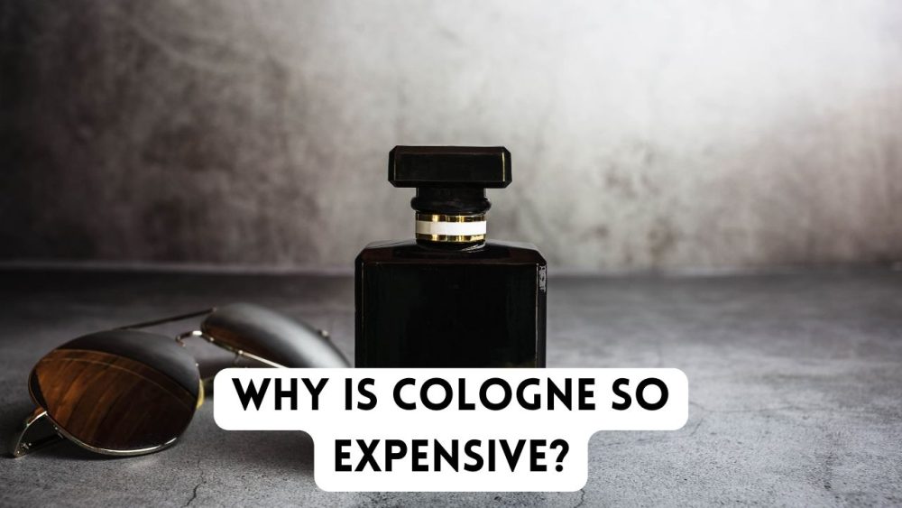 Why Is Cologne So Expensive? (Costs Explained) 7Gents