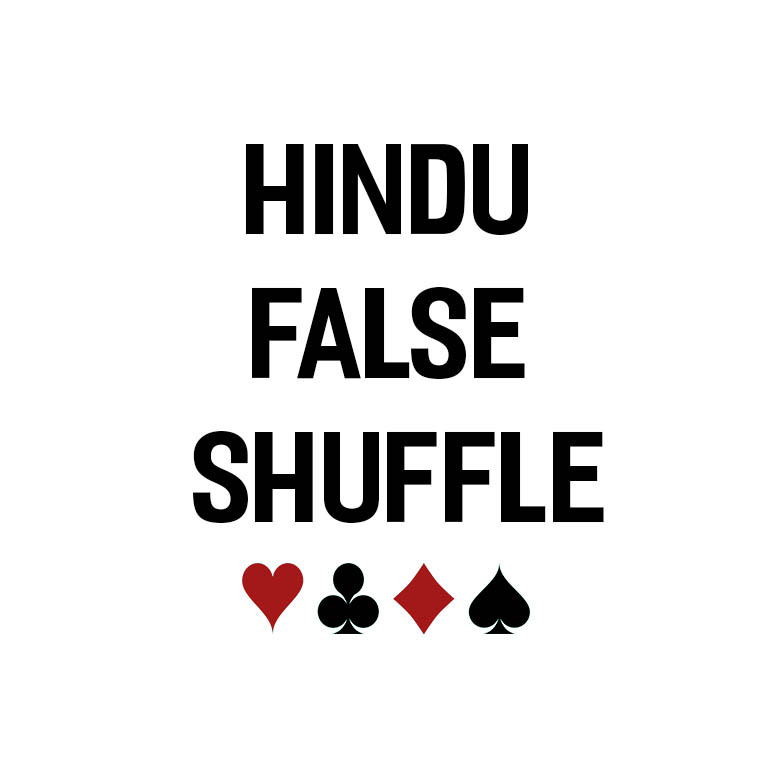 Card Tricks Hindu False Shuffle 7 Magic Inc