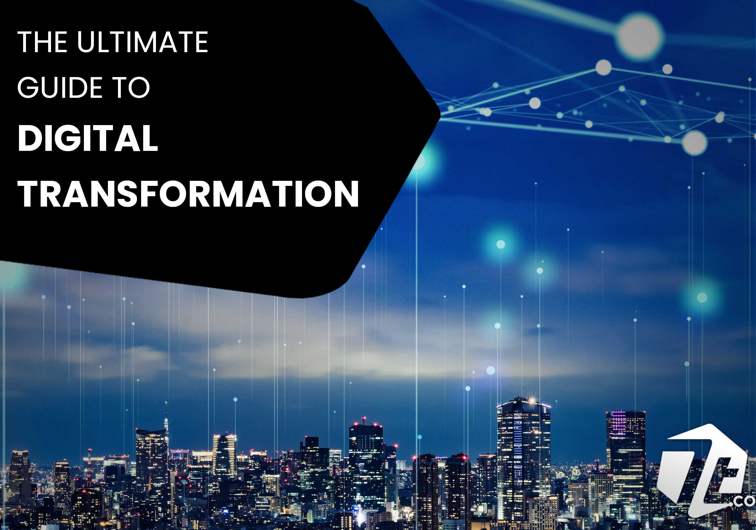 Ebook The Ultimate Guide To Digital Transformation