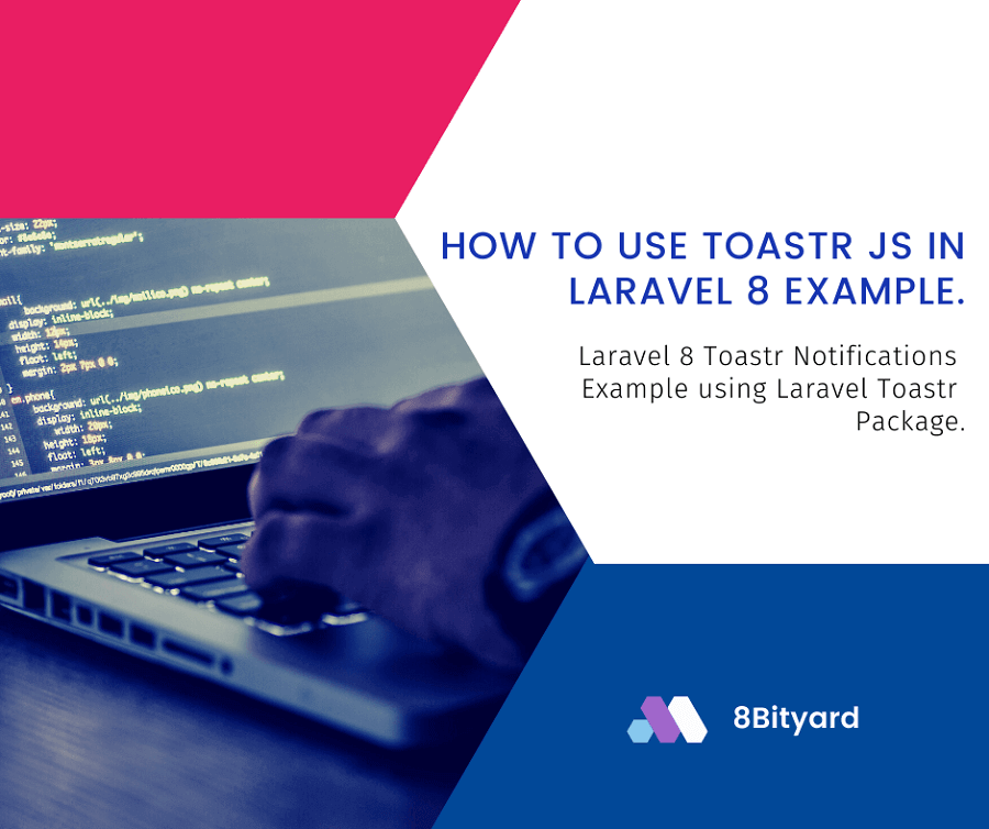 How to use toastr js in laravel 8 example Toastr Notification 8bityard