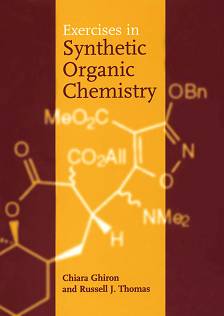 Exercises in Synthetic Organic Chemistry 1997 - Ghiron & Thomas