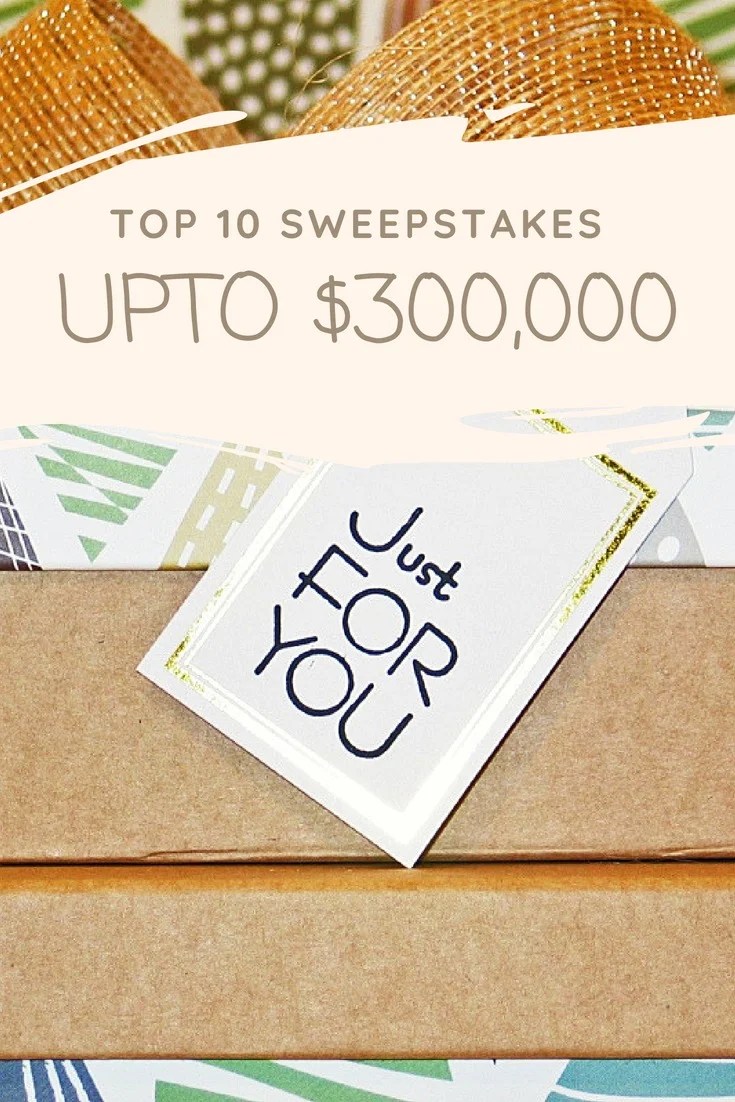 Top 10 Sweepstakes to enter right now 925 Millionaires