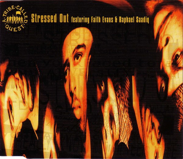 A Tribe Called Quest Stressed Out (CDM) (1996) (FLAC + 320 kbps)