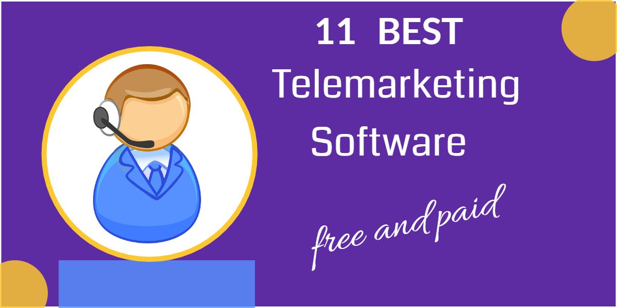 11 Best Telemarketing Software 2021 Free & Paid Options
