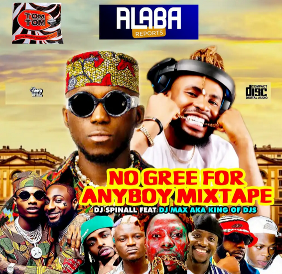 Download Mixtape Mp3 DJ Spinall Ft Dj Max Aka King Of Djs No Gree