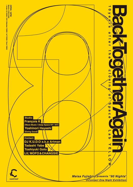 『Back Together Again 10 years after the closing of Space Lab YELLOW ×