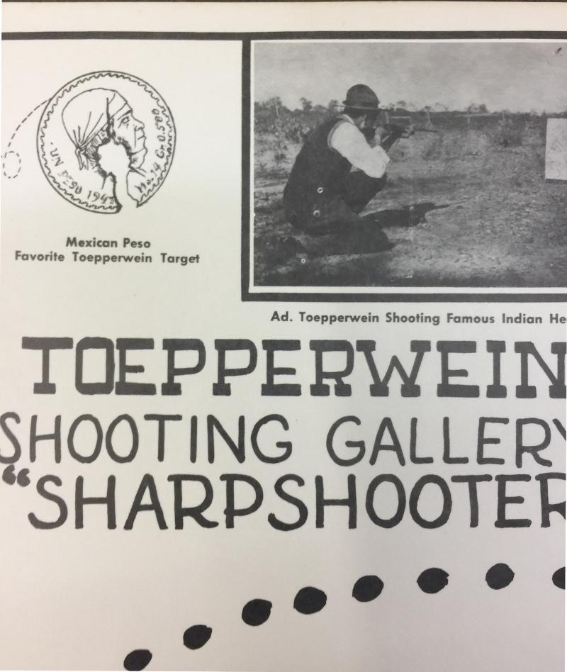Ad Toepperwein "Sharpshooter" Lost Valley Frontier Town. Bandera, Texas Ad Toepperwein at