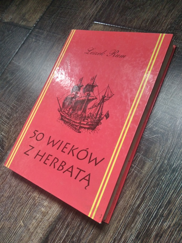 Leszek Rum 50 wieków z herbatą Rybnik Kup teraz na Allegro Lokalnie