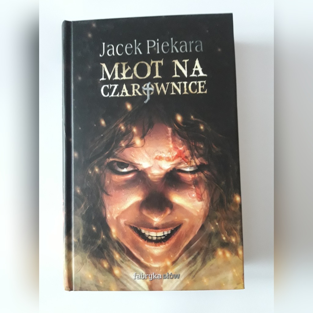 Jacek Piekara Młot na czarownice Fabr. Sł. twarda Zakopane Kup
