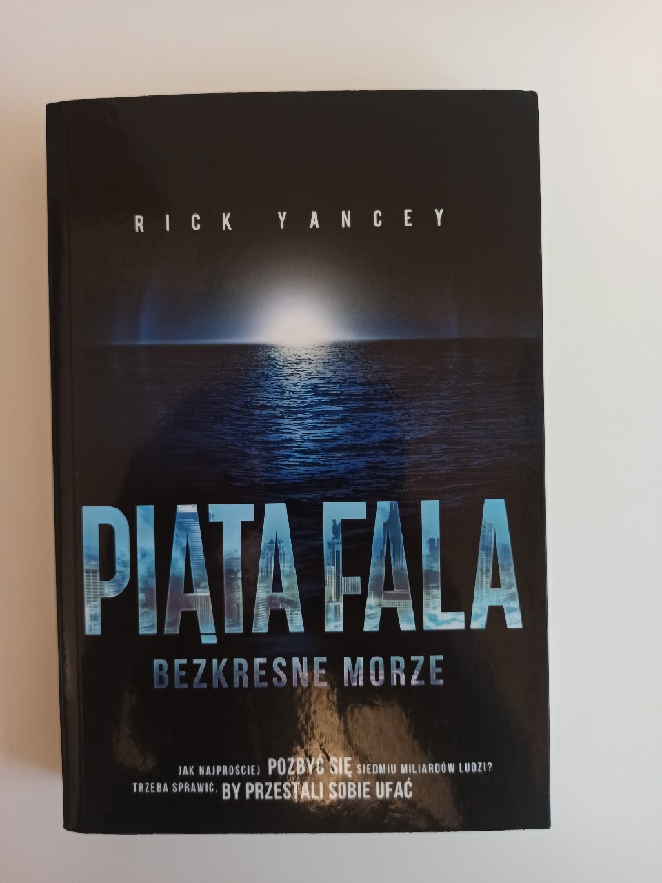 Rick Yancey Piąta fala Bezkresne morze Olsztyn Kup teraz na Allegro