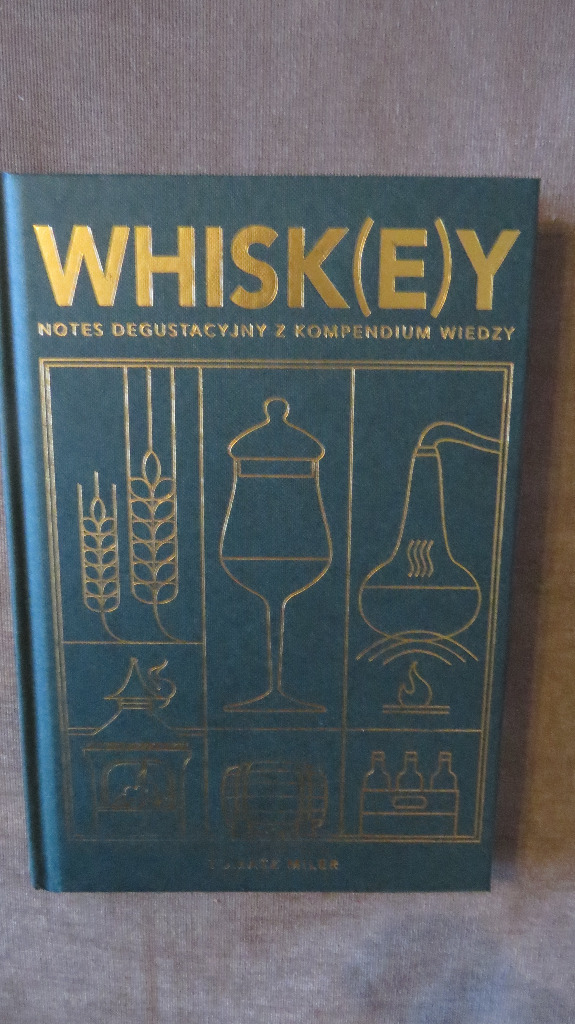 Tomasz Miler Whiskey notes degustacyjny Marklowice Górne Kup teraz na Allegro Lokalnie