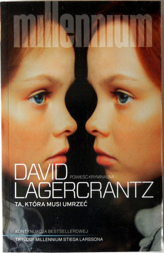 Ta która musi umrzeć David Lagercrantz 9172253985 oficjalne