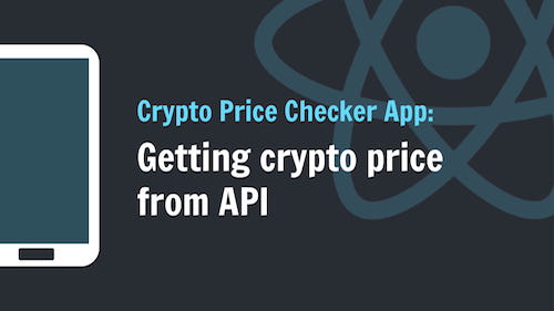 Crypto Price Checker Getting crypto price from API iLoveCoding
