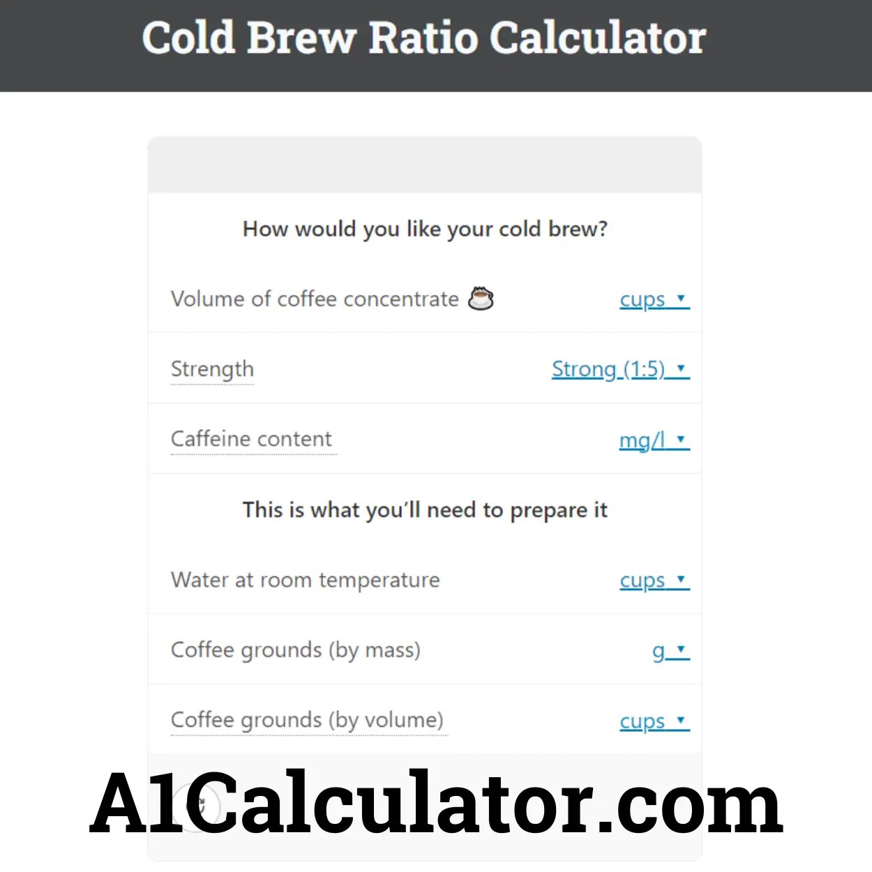 Cold Brew Ratio Calculator Free Online A1Calculator