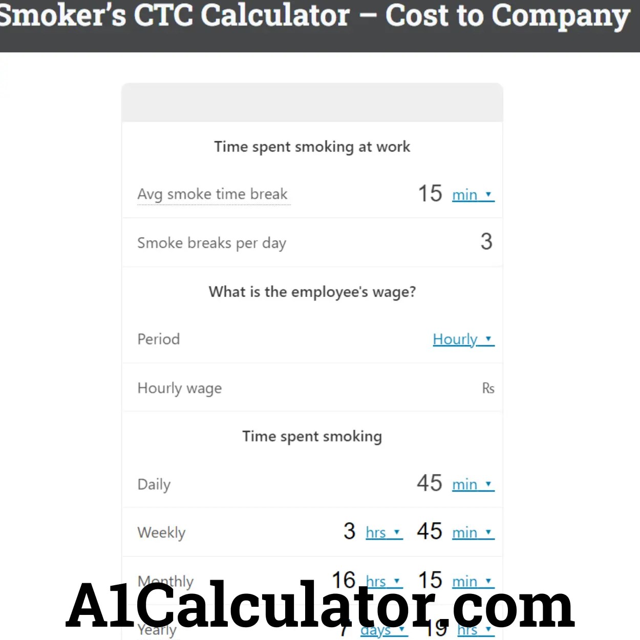 Smoker's CTC Calculator Cost To Company A1Calculator
