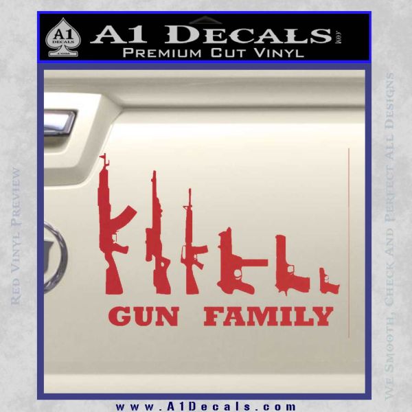 Gun Family Decal Sticker D1 » A1 Decals