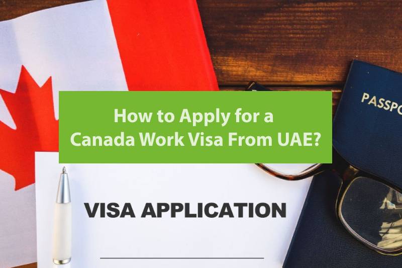 How to Apply for a Canada Work Visa From UAE? A2W Consultants