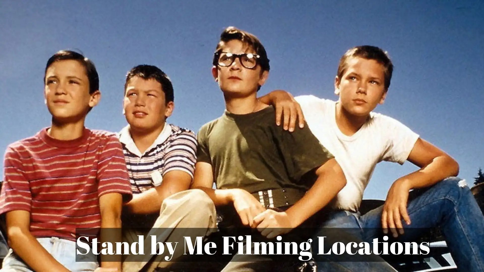 Stand by Me Filming Locations 1986
