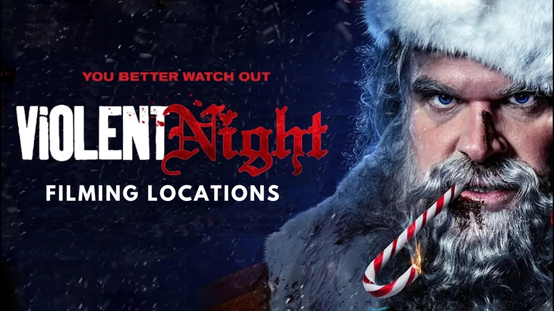 Violent Night Filming Locations (2022)