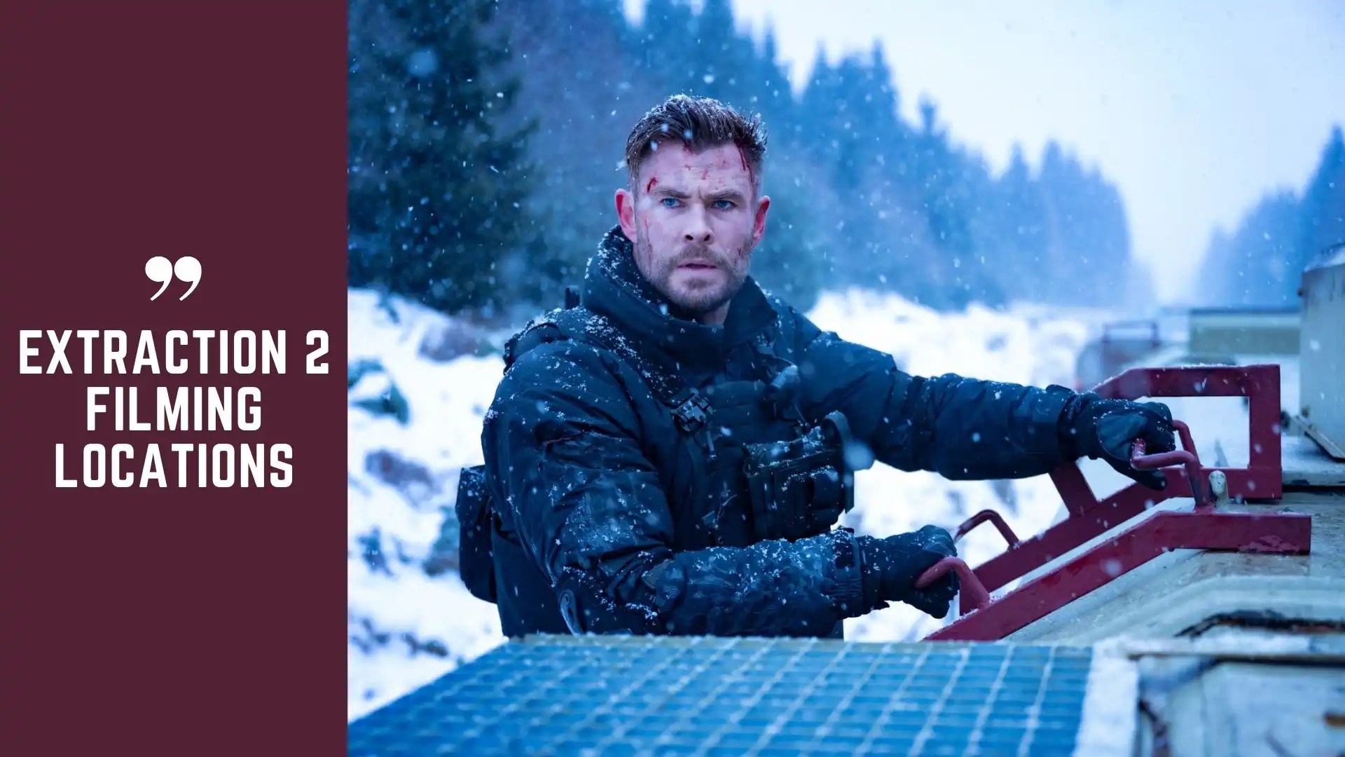 Extraction 2 Filming Locations