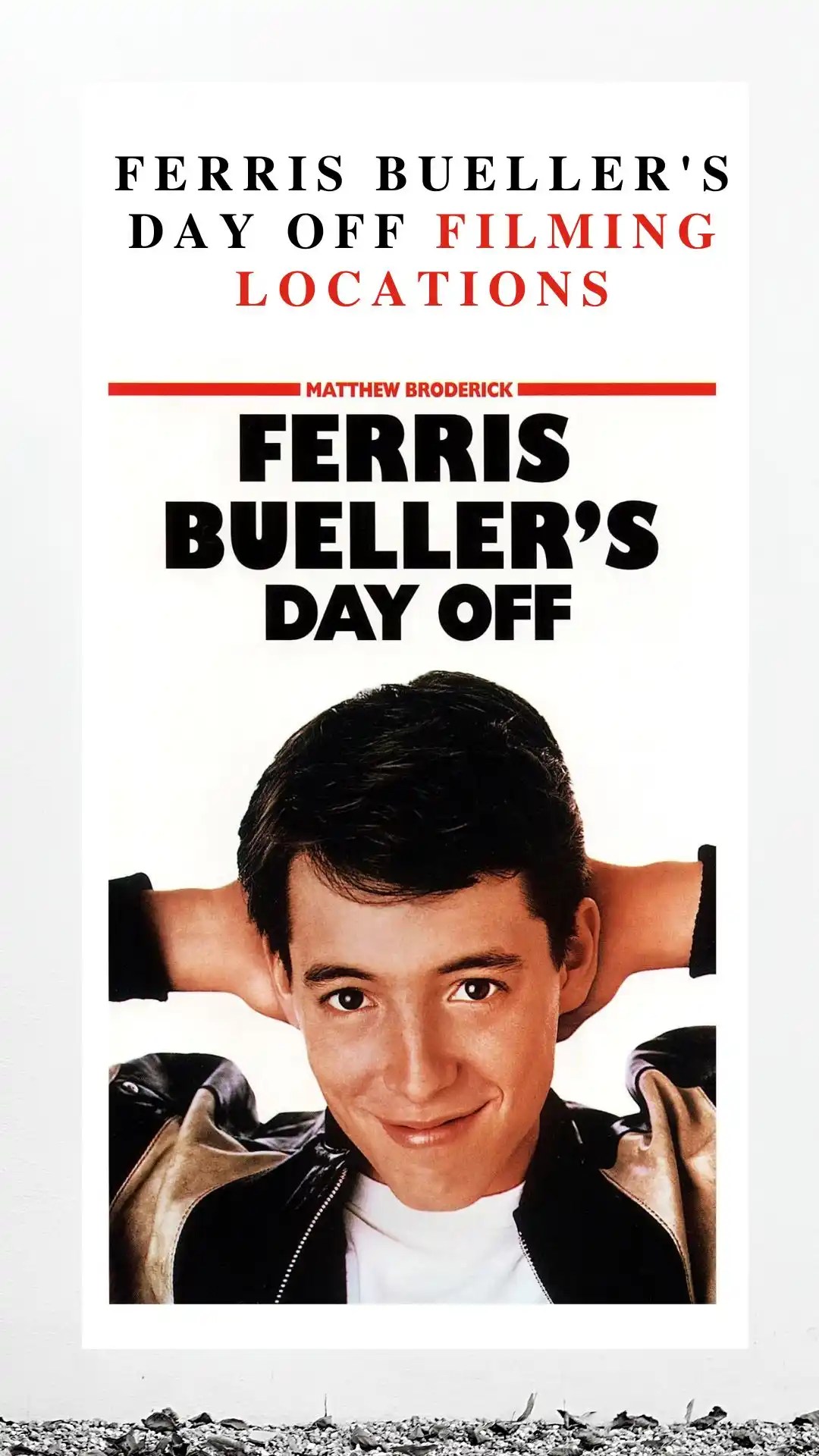 Ferris Bueller's Day Off Filming Locations (1986)