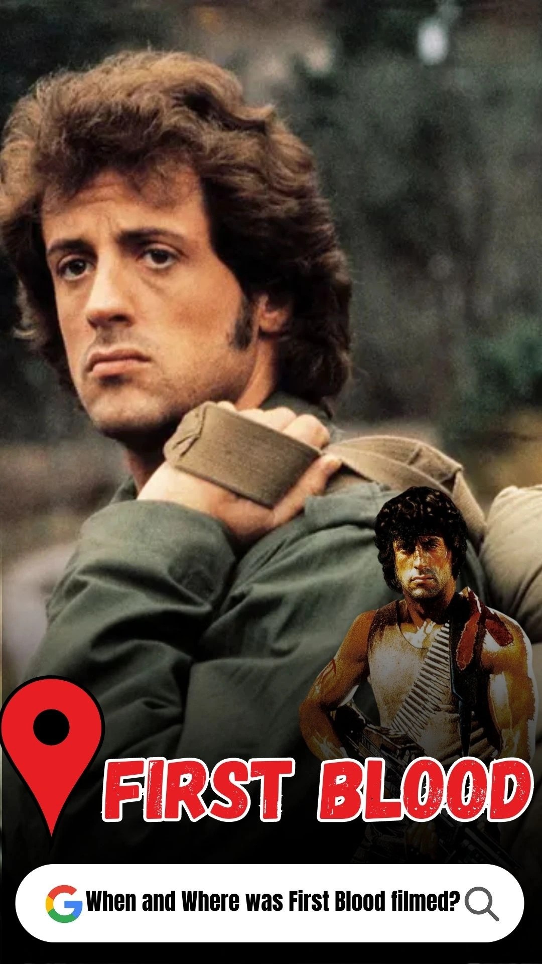 First Blood Filming Locations (1982)