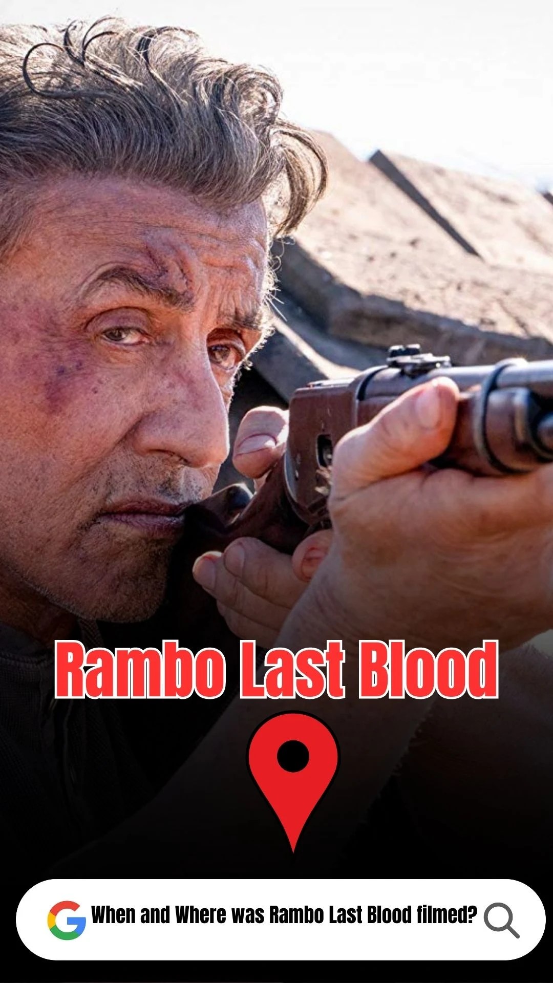 Rambo Last Blood Filming Locations (2019)