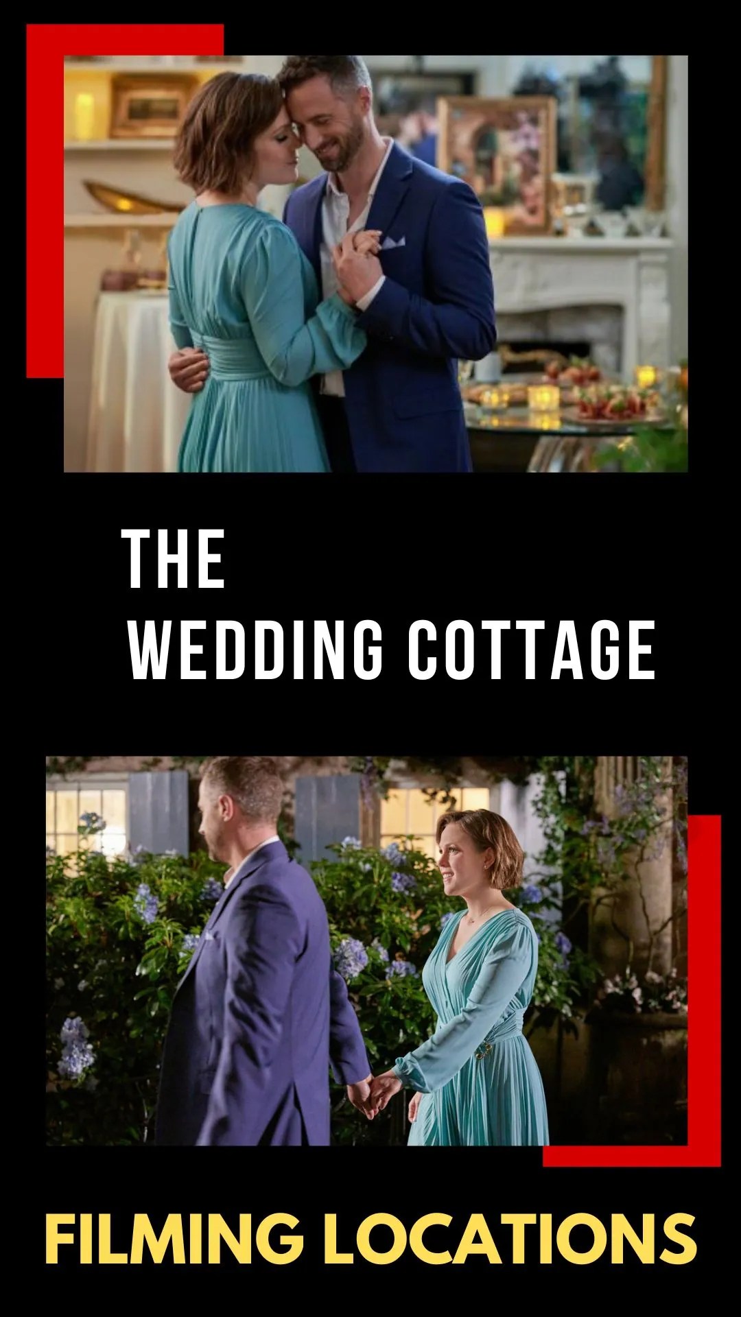 The Wedding Cottage Filming Location (2023)