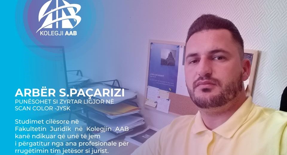 Studenti Arbër S.Paçarizi, punësohet si zyrtar ligjor në Scan Color JYSK Kolegji AAB