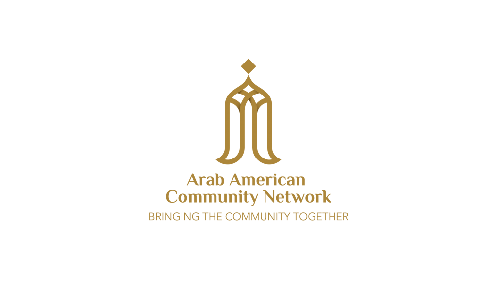 The Arab American Community Network Bringing the community together