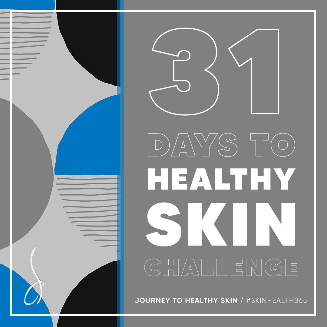 Healthy Skin Awareness Month Means Taking a Closer Look at Your Skin