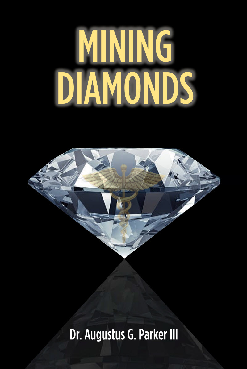Mining Diamonds by Augustus G. Parker III May be found in the Following