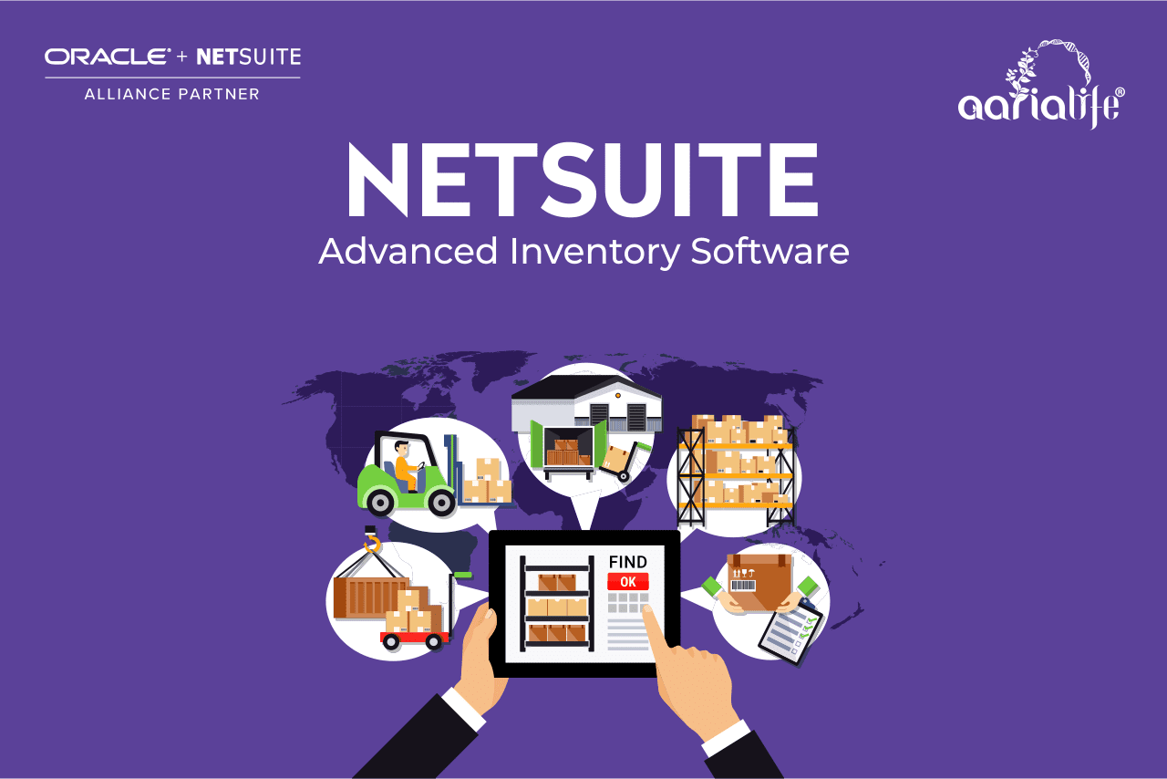 NetSuite Advanced Inventory Software Aarialife