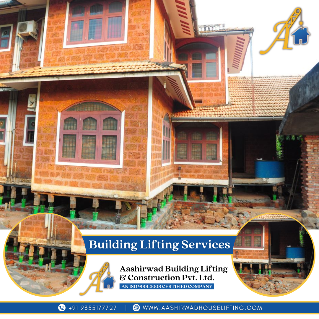 Aashirwad House Lifting
