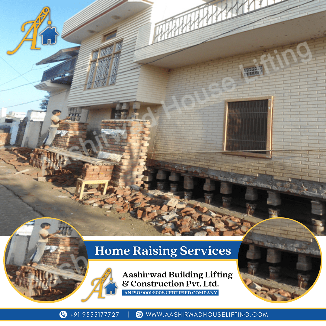Aashirwad House Lifting