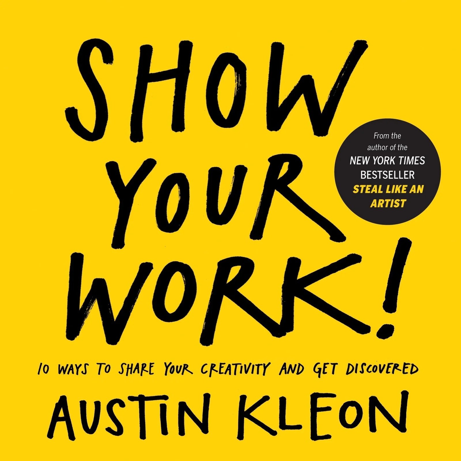 Show Your Work By Austin Kleon Free Pdf Aasmi Grace