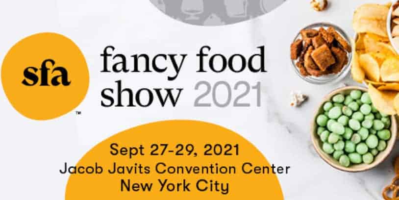 Fancy Foods Show 2023 The Fancy Food Show 2021 To Take Place In September - Abasto
