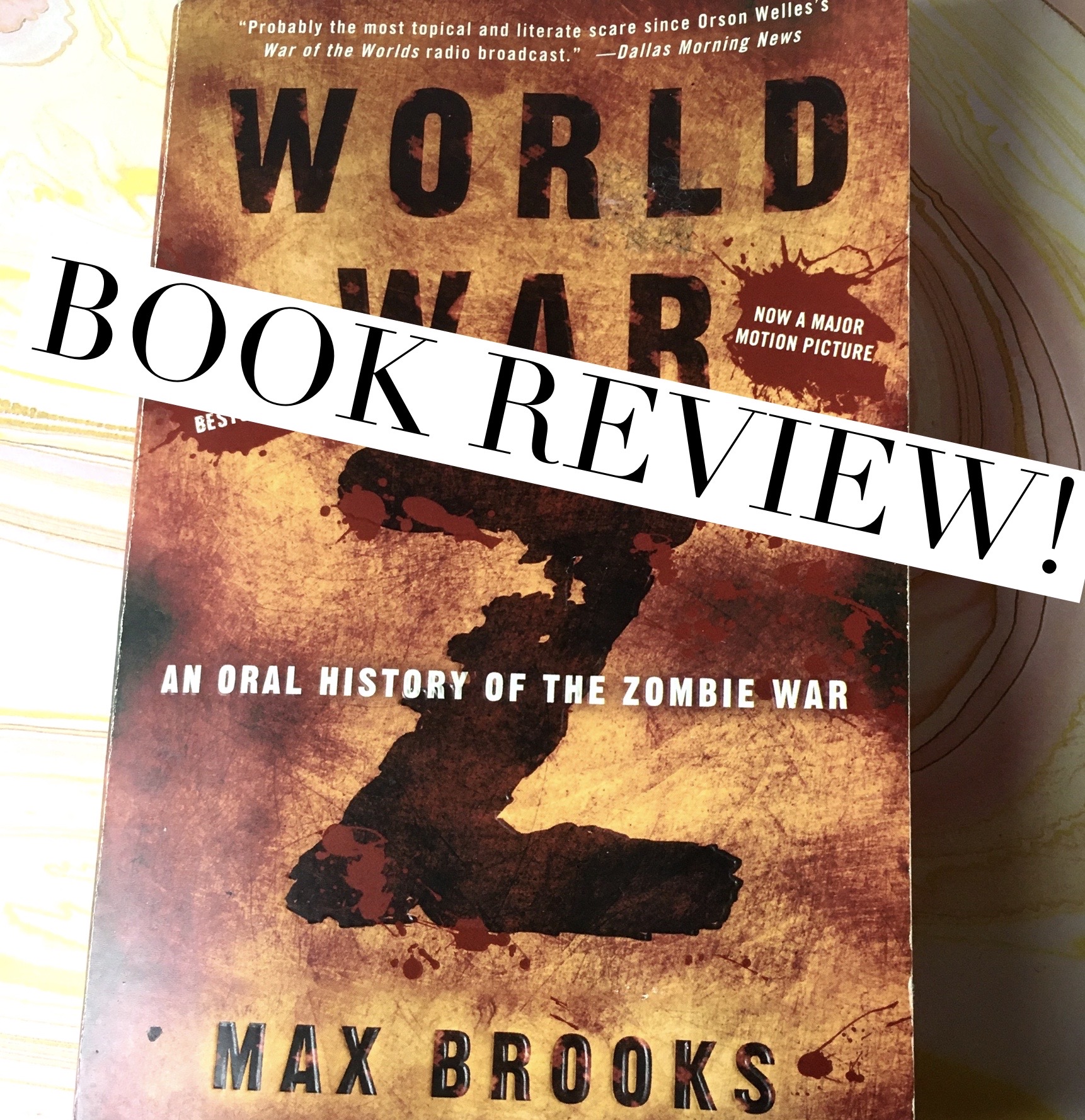 Daily Blog 168 World War Z (book) Review Abbi Grasso Blog