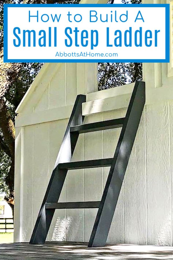 How to Build a Wooden Step Ladder Easy DIY 2x4 Ladder Abbotts At Home