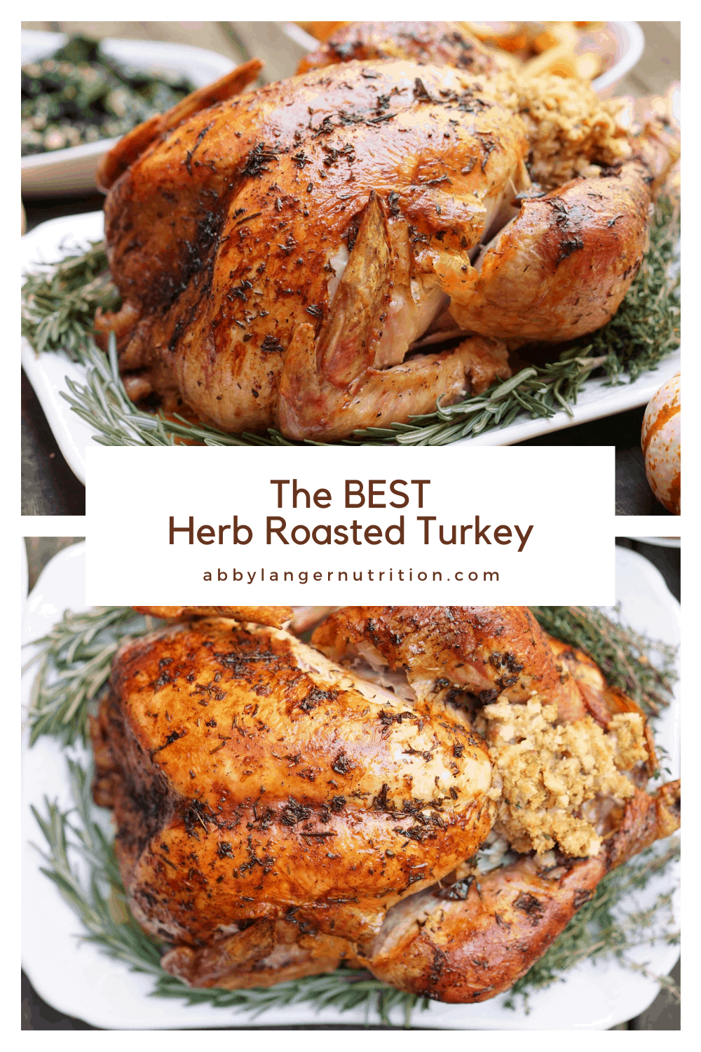 The Best Holiday Herb Roasted Turkey Recipe Abby Langer Nutrition