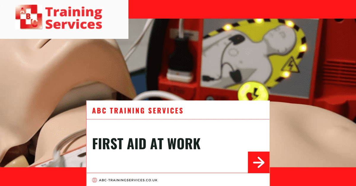 FIRST AID AT WORK ABC Training