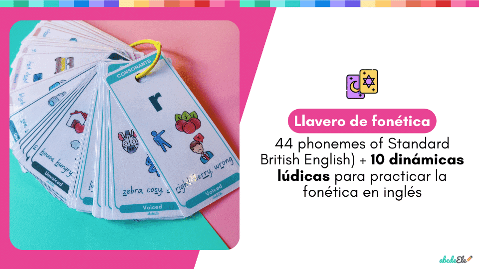 🔑 Llavero de fonética inglesa (44 phonemes of Standard British English) + 10 dinámicas lúdicas