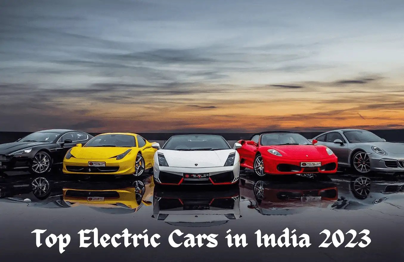 Top Electric Cars in India for 2023