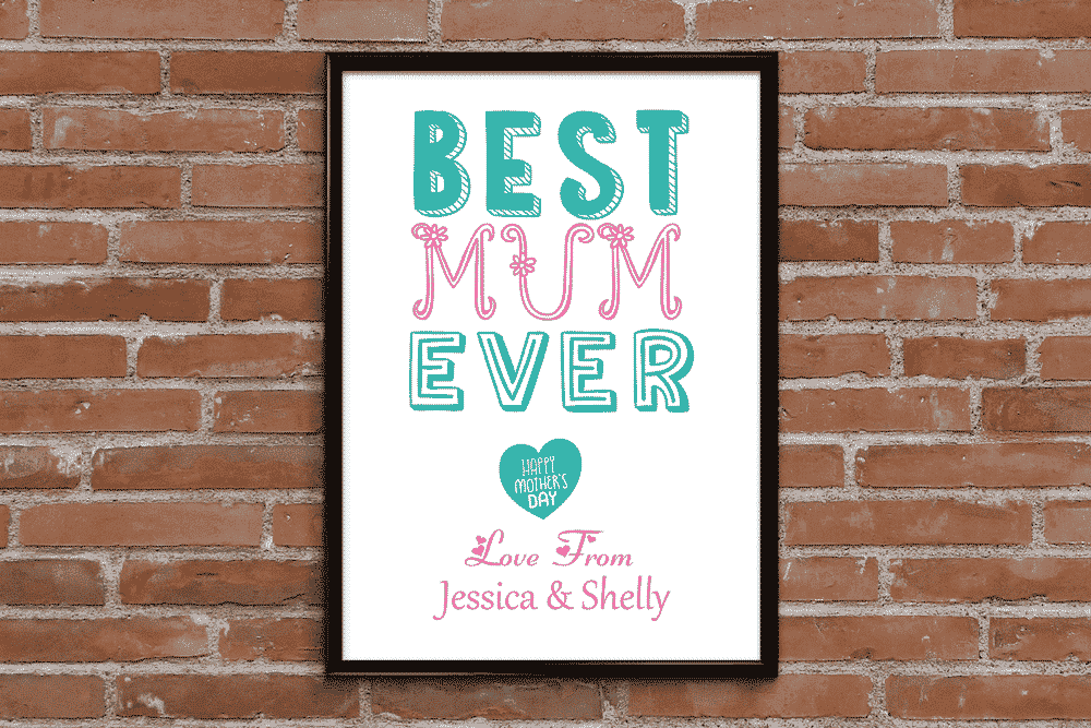 Best Mum Ever Mother’s Day Print ABC Prints