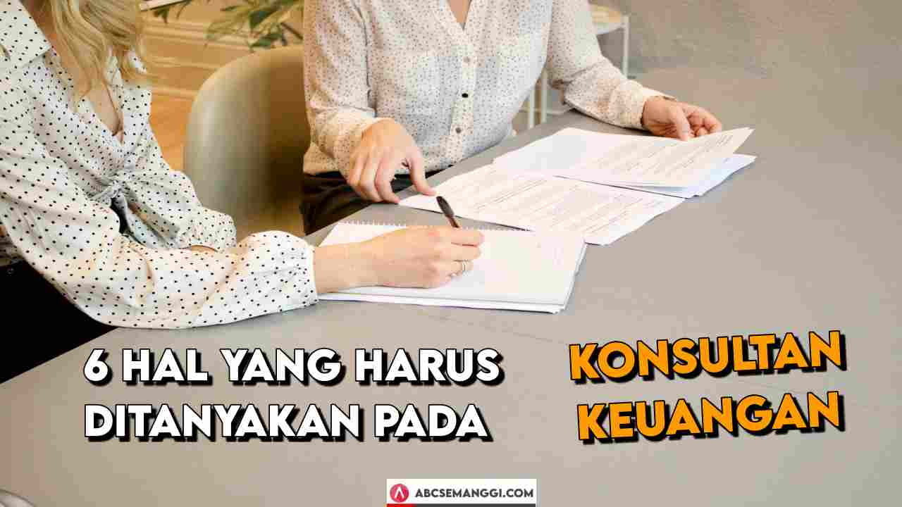 6 Hal Penting yang Harus ditanyakan Sebelum Menggunakan