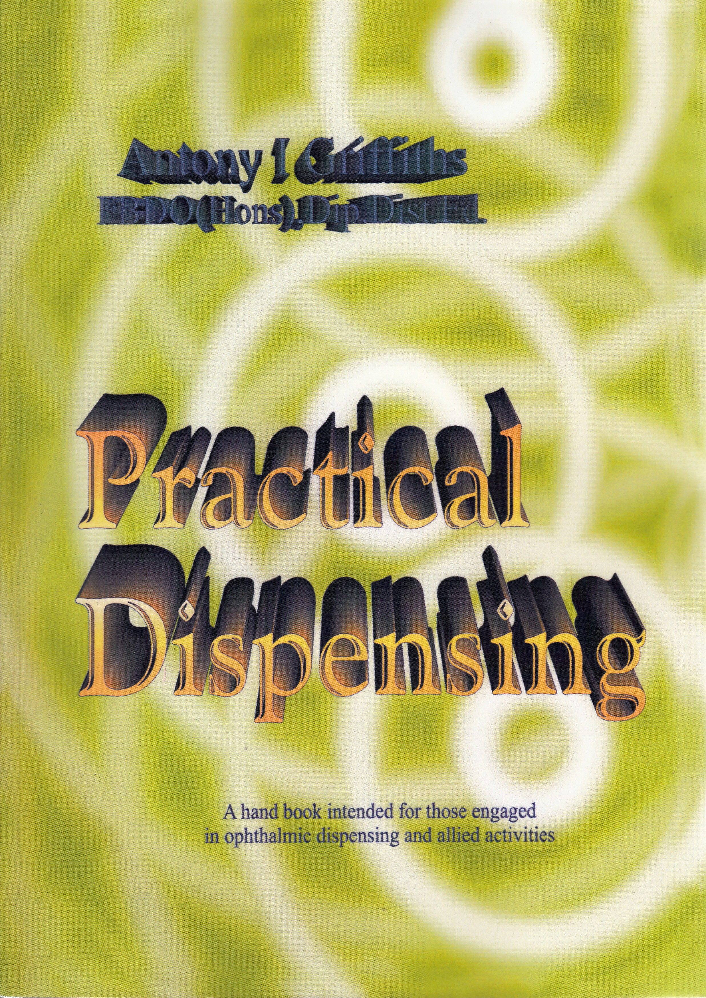 Practical Dispensing ABDO College