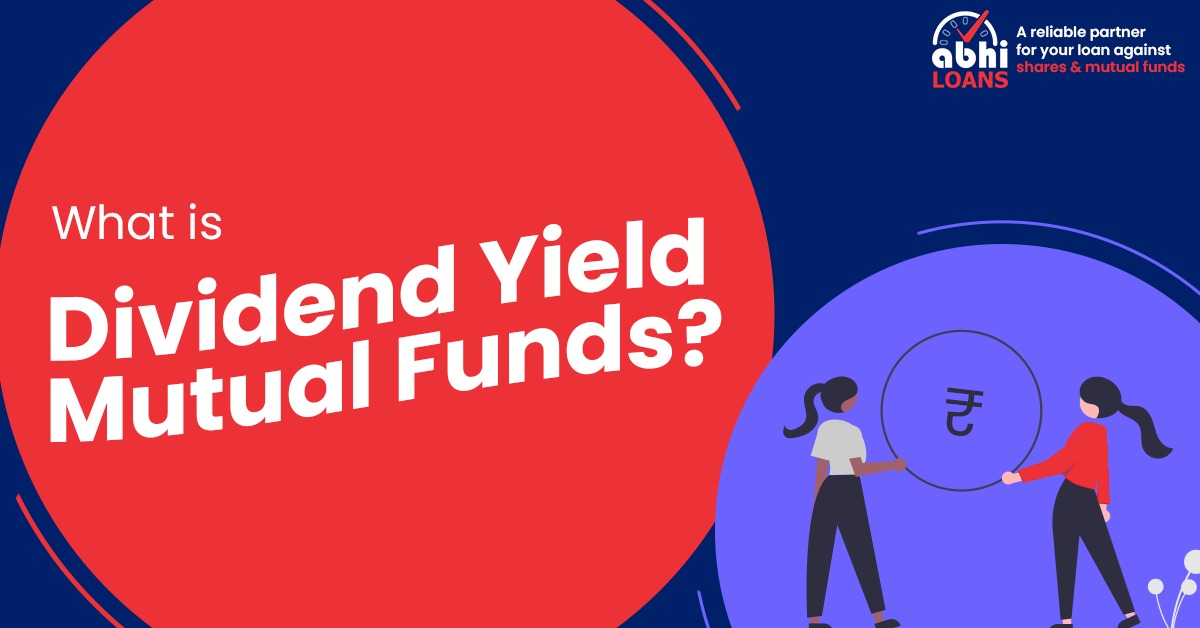 What is Dividend Yield Mutual Fund & How to Invest