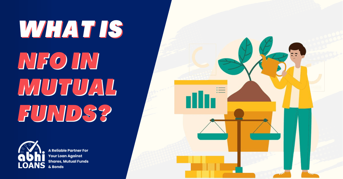 What is NFO in Mutual Funds?